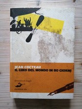 Jean Cocteau, Il giro del mondo in 80 giorni Excelsior 1881 2010