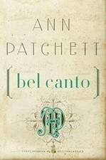 Bel Canto: A Novel (Harper