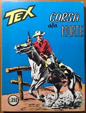 Tex 58 corsa alla morte 1968 Daim Press Bonelli Willer 300 lire Gradazione Alta 