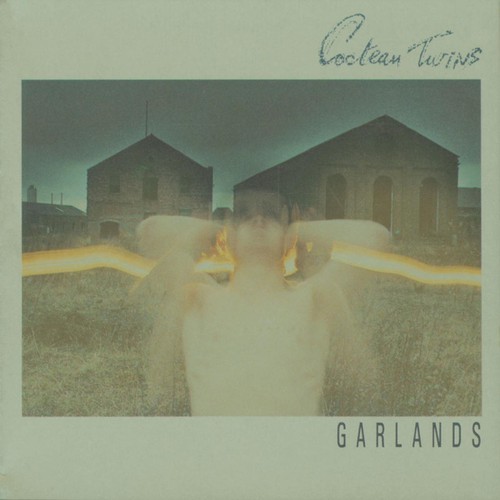 Cocteau twins garlands - twins,