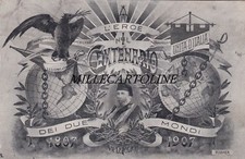 GARIBALDI l'eroe nel centenario dei due Mondi   1907