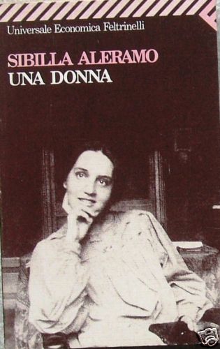 Sibilla aleramo una donna - sibilla,