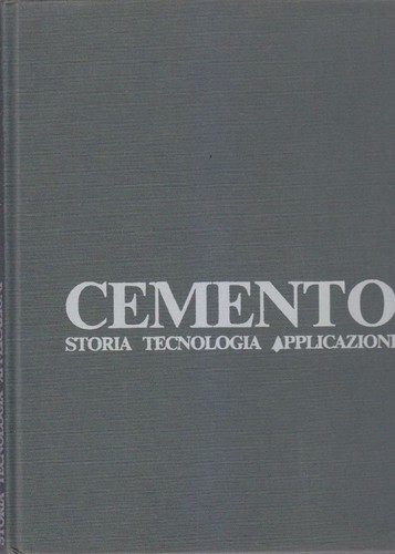 Cemento storia tecnologia - cemento,