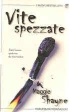 VITE SPEZZATE - MAGGIE SHAYNE