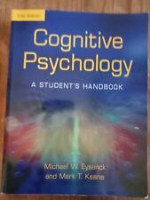 Cognitive Psychology: A Student's Handbook by Mark T. Keane, Michael W. Eysenck