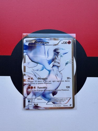 Reshiram 113 114 full art - 113/114,