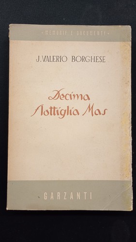 Decima flottiglia mas dalle - decima,