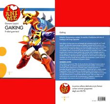 Gaiking Il robot guerriero VOLUME ILLUSTRATO SUI CARTONI ANIMATI GIAPPONESI