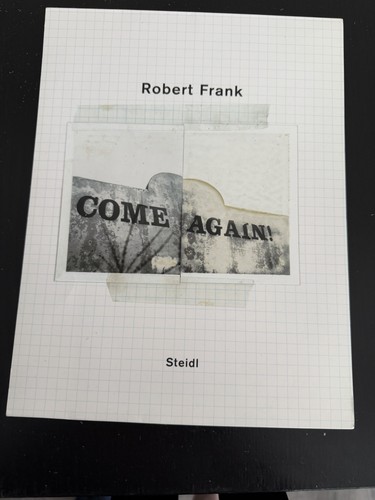 Robert frank signed come - robert, again
