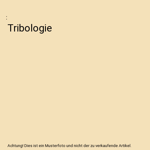 Tribologie
