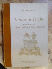 INTROVABILE LIBRO DEL 2000 : '  DONNE DI PUGLIA  .... '   !! (SOLO 300 COPIE !!!