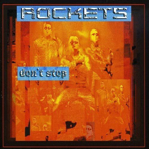 Rockets don stop vinile - rockets, don't