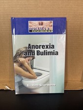 Anorexia and Bulimia by