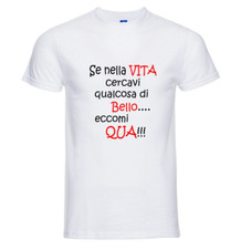 T-SHIRT FRASI DIVERTENTI UOMO DONNA SE NELLA VITA CERCAVI COTONE 100% BIANCA