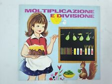 MOLTIPLICAZIONE E DIVISIONE 