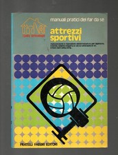 Libro Attrezzi Sportivi - Manuali Pratici Del Far Da Se' - JOLLY BRICOLAGE FA...