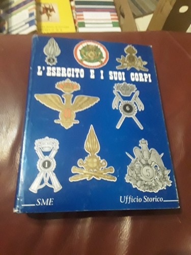 Esercito italiano i suoi - l’esercito, e