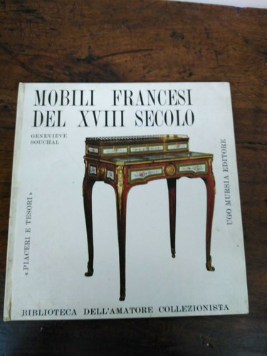 Mobili francesi del xviii - mobili,
