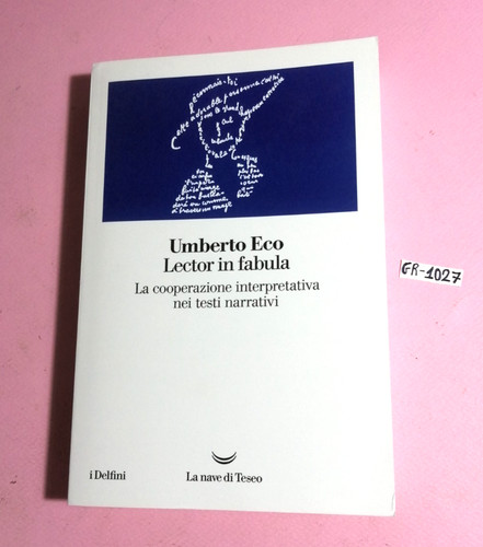 Umberto eco lector fabula - eco-lector,