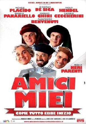 Amici miei come - amici, ebbe
