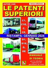 LE PATENTI SUPERIORI. C1, C1E