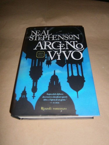 Neal stephenson argento vivo - stephenson,,