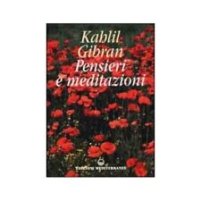 LIBRO PENSIERI E MEDITAZIONI - KAHLIL GIBRAN