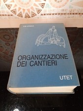 ORGANIZZAZIONE DEI CANTIERI -