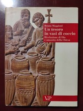 UN TESORO IN VASI DI COCCIO.RIVELAZIONE DI DIO E UMANITÀ DELLA CHIESA