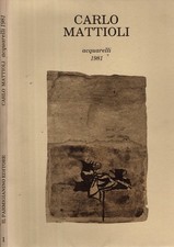 CARLO MATTIOLI ACQUARELLI 1981