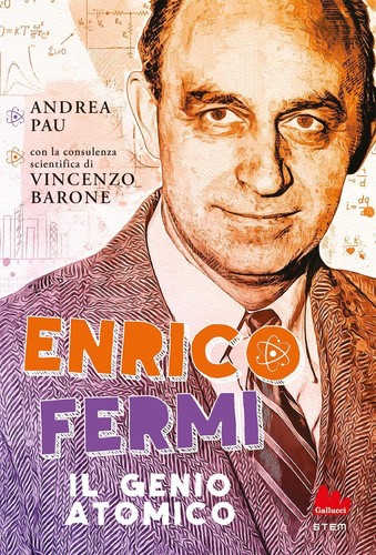 Enrico fermi genio - il,