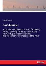 Burton - Rush-Bearing an