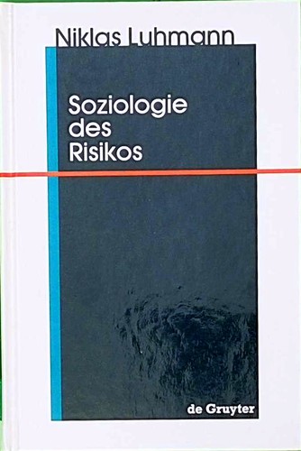 Soziologie des risikos - soziologie,