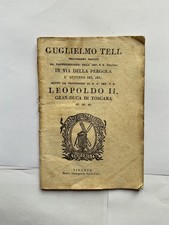 Guglielmo Tell Pergola Firenze 1831 libretto opera Non completo, con mancanze