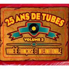Cd 25 Ans de Tube Volume 3