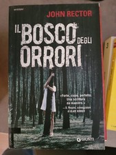 John Rector IL BOSCO DEGLI ORRORI Giunti Tascabili 2012