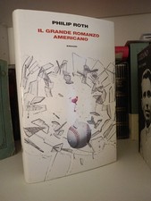 Philip Roth - Il grande romanzo americano Einaudi Super Coralli 1ed 2014 