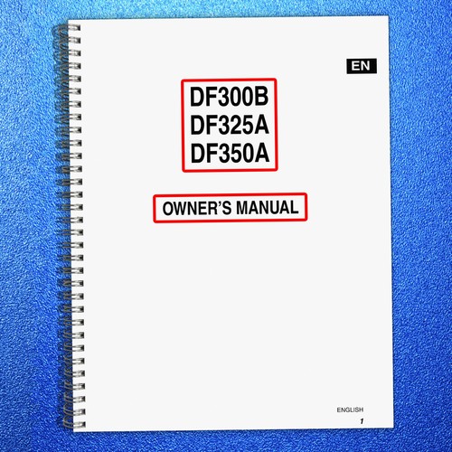 Suzuki df300b motor owners - suzuki,