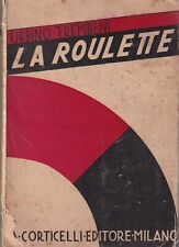 Trembeni - La Roulette - Corticelli 1932  - I Edizione  Sistemi d'epoca 