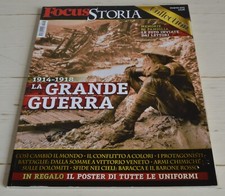 FOCUS STORIA COLLECTION INVERNO 2013 1914-1918 LA GRANDE GUERRA