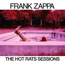 The Hot Rats Sessions - 50Th