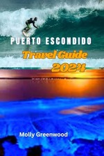 Puerto Escondido Travel Guide