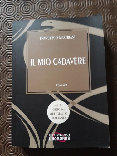 Mio cadavere francesco - mio,