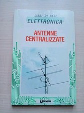 ANTENNE CENTRALIZZATE - libri di base di elettronica - Jackson