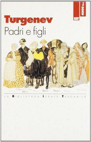 Padri figli turgenev - turgenev,, ivan