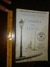 GG LIBRO: L'OMBRA DEL VENTO Carlos Ruiz Zafon OSCAR MONDADORI 2009