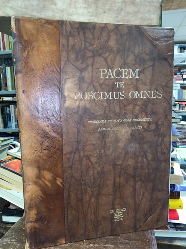 Pacem poscimus omnes - te,