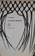 Lo scialle andaluso [Hardcover] Morante, Elsa