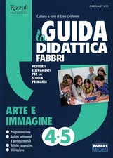 La Guida didattica 4-5 Arte e