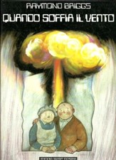 Quando soffia il vento - Raymond Briggs - Edizioni Orient Express - BUONO